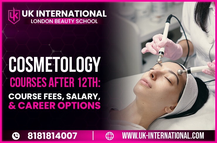 Cosmetology Courses After 12th