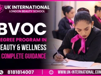 B.Voc (Bachelor of Vocation) Course in Beauty and Wellness