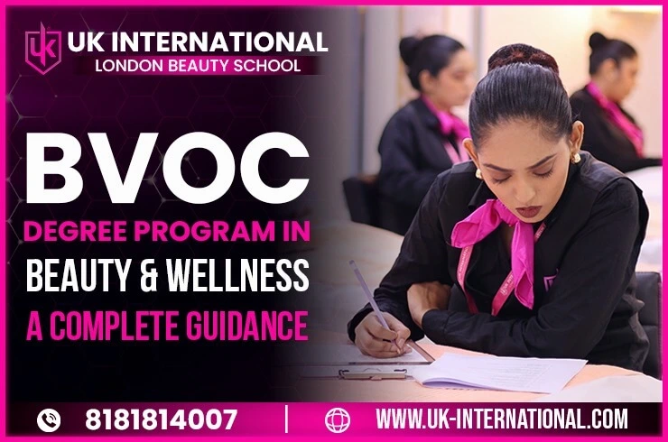 B.Voc (Bachelor of Vocation) Course in Beauty and Wellness