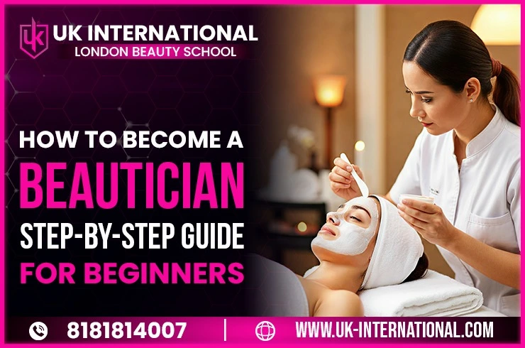 How to Become a Beautician