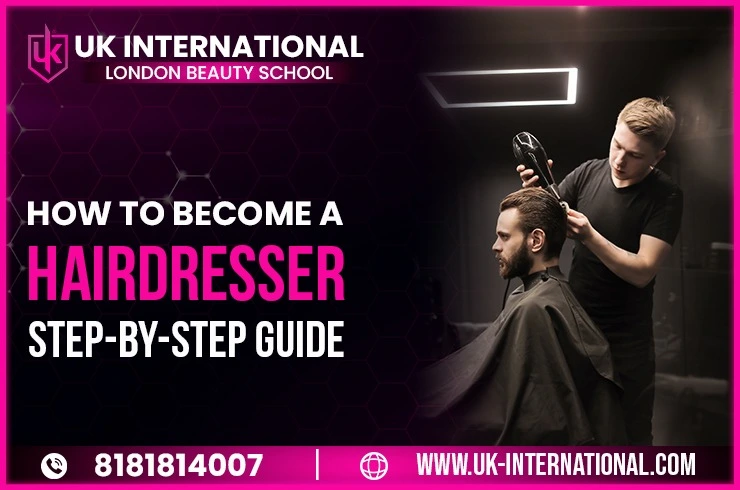 How to Become a Hairdresser
